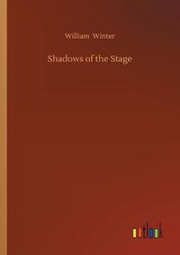 Cover image for Shadows of the Stage