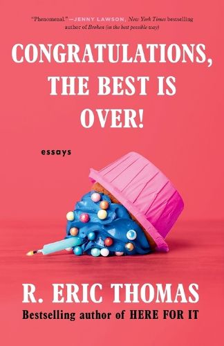 Cover image for Congratulations, The Best Is Over!