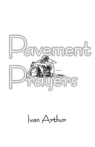 Cover image for Pavement Prayers: Book of Prayers