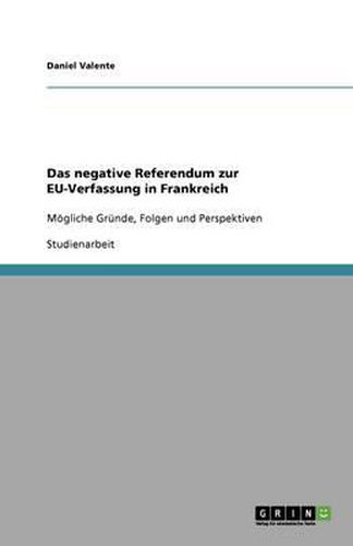 Cover image for Das negative Referendum zur EU-Verfassung in Frankreich