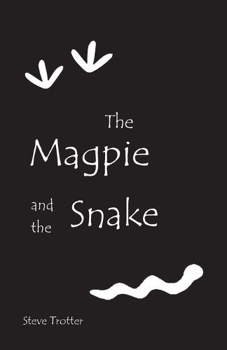 The Magpie and the Snake