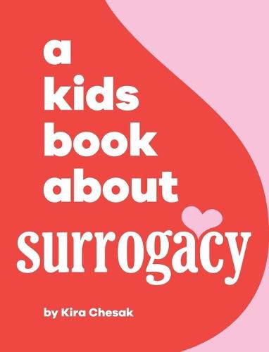 Cover image for A Kids Book About Surrogacy