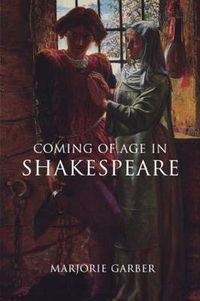 Cover image for Coming of Age in Shakespeare