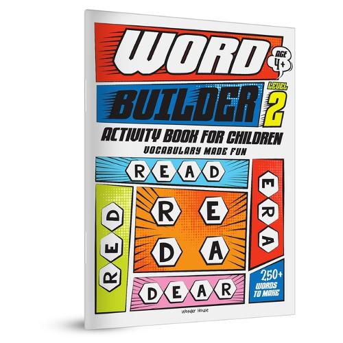Cover image for Word Builder Activity Book for Children - Make Meaningful Words with the Given Letters - Level 2