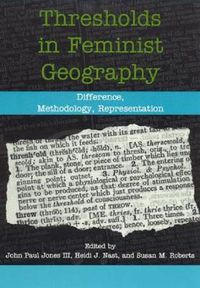 Cover image for Thresholds in Feminist Geography: Difference, Methodology, Representation