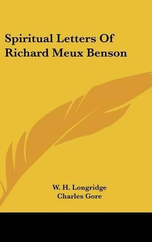 Spiritual Letters of Richard Meux Benson