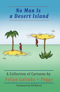 Cover image for No Man Is a Desert Island. a Collection of Cartoons