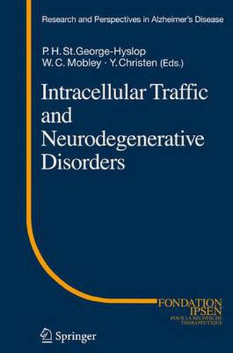 Intracellular Traffic and Neurodegenerative Disorders