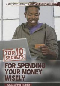 Cover image for Top 10 Secrets for Spending Your Money Wisely