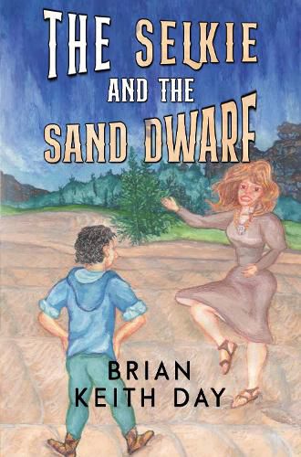 Cover image for The Selkie and the Sand Dwarf
