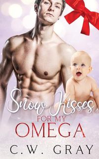 Cover image for Snow Kisses for my Omega