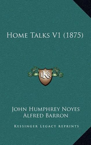 Cover image for Home Talks V1 (1875)