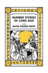 Cover image for Number Stories of Long Ago (Color Edition) (Yesterday's Classics)