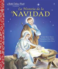 Cover image for La Historia de la Navidad (The Story of Christmas Spanish Edition)