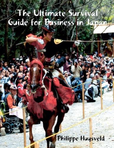 Cover image for The Ultimate Survival Guide for Business in Japan