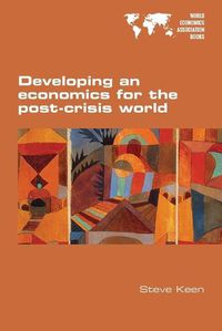 Cover image for Developing an economics for the post-crisis world