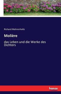 Cover image for Moliere: das Leben und die Werke des Dichters
