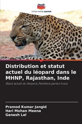 Cover image for Distribution et statut actuel du leopard dans le MHNP, Rajasthan, Inde