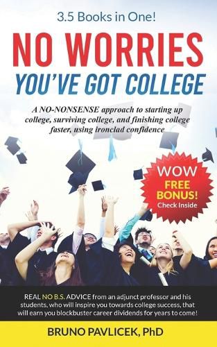 Cover image for No Worries You've Got College