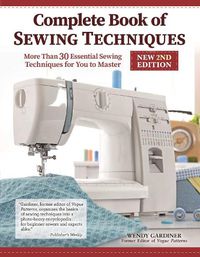 Cover image for Complete Book of Sewing Techniques, New 2nd Edition