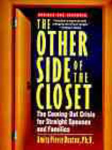 Cover image for The Other Side of the Closet: The Coming-out Crisis for Straight Spouses and Families