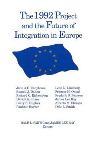 Cover image for The 1992 Project and the Future of Integration in Europe