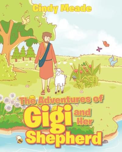 Cover image for The Adventures of Gigi and Her Shepherd