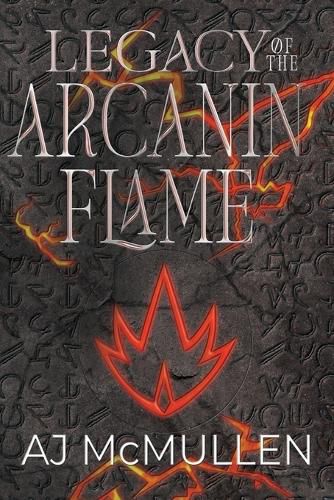 Cover image for Legacy of the Arcanin Flame