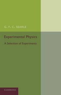 Cover image for Experimental Physics: A Selection of Experiments