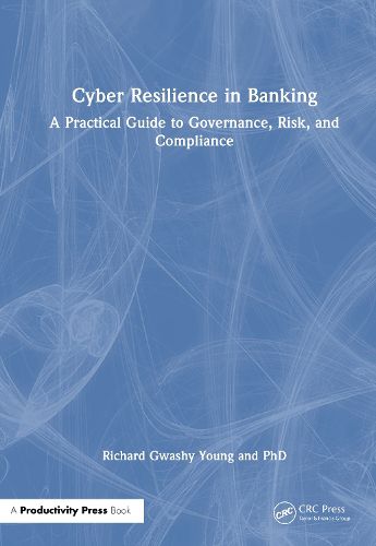 Cover image for Cyber Resilience in Banking
