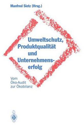 Cover image for Umweltschutz, Produktqualitat und Unternehmenserfolg
