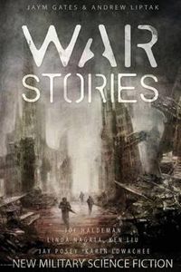 Cover image for War Stories: New Military Science Fiction