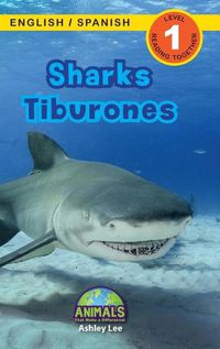 Cover image for Sharks / Tiburones: Bilingual (English / Spanish) (Ingles / Espanol) Animals That Make a Difference! (Engaging Readers, Level 1)