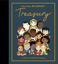 Cover image for Little People, Big Dreams Treasury: 50 Stories from Brilliant Dreamers