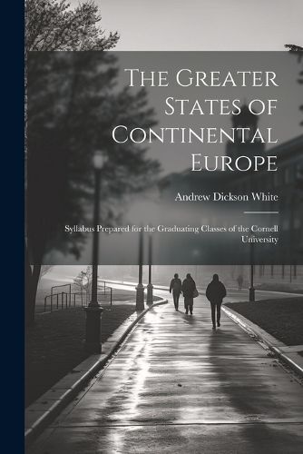 Cover image for The Greater States of Continental Europe