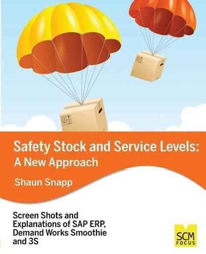 Cover image for Safety Stock and Service Levels: A New Approach