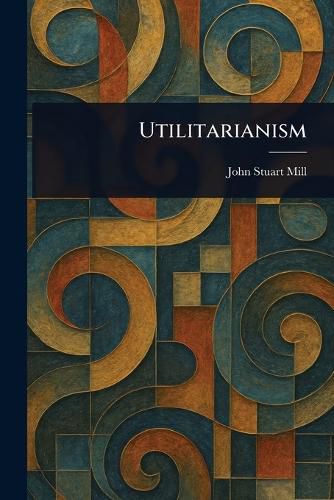 Cover image for Utilitarianism