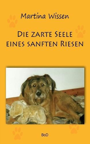 Cover image for Die zarte Seele eines sanften Riesen