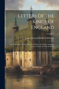 Cover image for Letters of the Kings of England