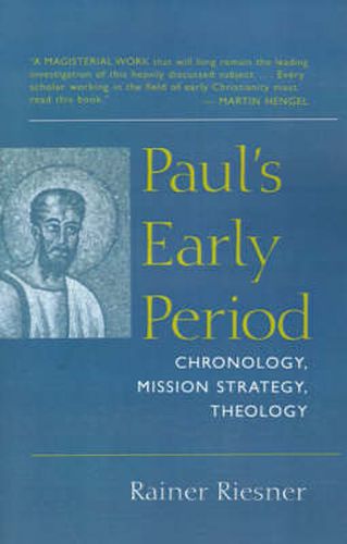 Cover image for Paul's Early Period: Chronology, Mission Strategy and Theology