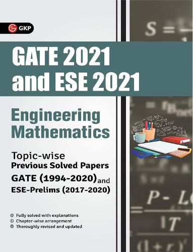 Gate 2021 & ESE Prelim 2021 Engineering Mathematics Topicwise Previous Solved Papers