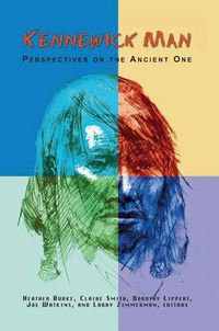 Cover image for Kennewick Man: Perspectives on the Ancient One