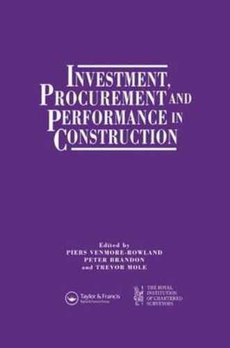 Cover image for Investment, Procurement and Performance in Construction: The First National RICS Research Conference