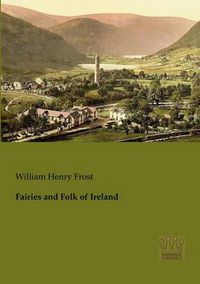 Cover image for Fairies and Folk of Ireland