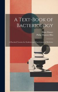 Cover image for A Text-Book of Bacteriology