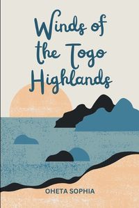 Cover image for Winds of the Togo Highlands