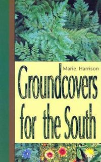 Cover image for Groundcovers for the South