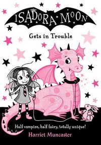 Cover image for Isadora Moon Gets in Trouble