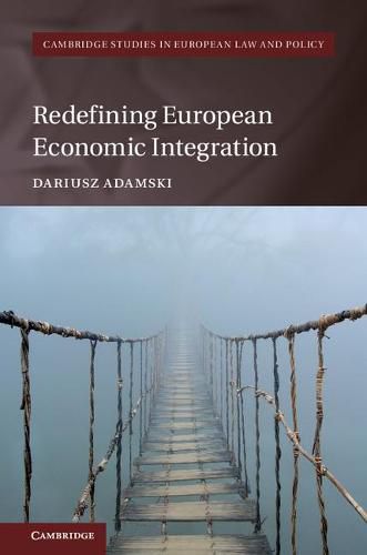 Cover image for Redefining European Economic Integration