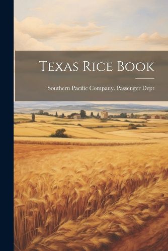 Cover image for Texas Rice Book